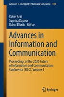 Advances In Information And Communication: Proceedings Of The 2020 Future Of Information And Communication Conference (ficc), Volu