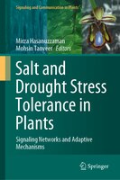 Salt And Drought Stress Tolerance In Plants: Signaling Networks And Adaptive Mechanisms