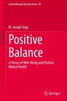 Positive Balance: A Theory Of Well-being And Positive Mental Health