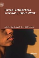 Human Contradictions In Octavia E. Butler's Work