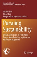 ISBN 9783030580254 product image for Pursuing Sustainability: Or/ms Applications In Sustainable Design, Manufacturing | upcitemdb.com
