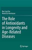 ISBN 9783030828585 product image for The Role Of Antioxidants In Longevity And Age-related Diseases | upcitemdb.com