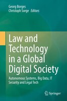ISBN 9783030905125 product image for Law And Technology In A Global Digital Society: Autonomous Systems, Big Data, It | upcitemdb.com