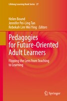 ISBN 9783030928667 product image for Pedagogies For Future-oriented Adult Learners: Flipping The Lens From Teaching T | upcitemdb.com