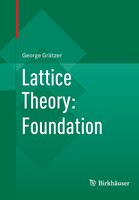 Lattice Theory: Foundation