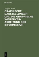 Graphische Darstellungen Und Die Graphische Weiterverarbeitung Der Information