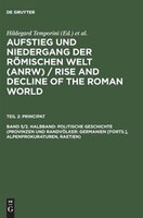 Politische Geschichte (Provinzen Und Randvolker: Germanien [Forts.], Alpenprokuraturen, Raetien)