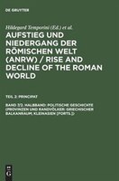 Politische Geschichte (Provinzen Und Randvolker: Griechischer Balkanraum; Kleinasien [Forts.])