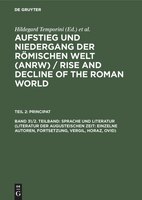 Aufstieg und Niedergang der römischen Welt (ANRW) / Rise and Decline of the Roman World, Band 31/2. Teilband, Sprache und Literatu