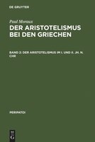 Der Aristotelismus im I. und II. Jh. n.Chr