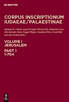 Corpus Inscriptionum Iudaeae/Palaestinae, Volume I: Jerusalem Part 1: 1-704