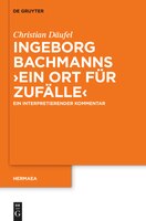 Ingeborg Bachmanns 'Ein Ort für Zufälle'
