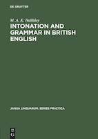 Intonation and grammar in British English (Janua Linguarum. Series Practica)