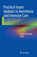 Practical Issues Updates in Anesthesia and Intensive Care