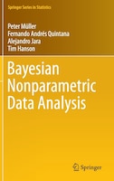 Bayesian Nonparametric Data Analysis