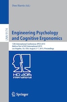 Engineering Psychology And Cognitive Ergonomics: 12th International Conference, Epce 2015, Held As Part Of Hci International 2015,