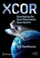 XCOR, Developing the Next Generation Spaceplane