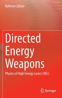 Directed Energy Weapons: Physics Of High Energy Lasers (hel)
