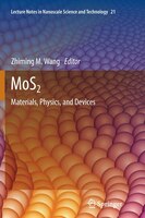 Mos2: Materials, Physics, And Devices