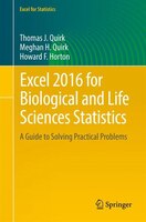 Excel 2016 For Biological And Life Sciences Statistics: A Guide To Solving Practical Problems