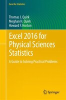 Excel 2016 For Physical Sciences Statistics: A Guide To Solving Practical Problems