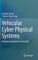 Vehicular Cyber Physical Systems: Adaptive Connectivity And Security