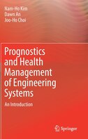 Prognostics And Health Management Of Engineering Systems: An Introduction