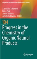 Progress In The Chemistry Of Organic Natural Products 104