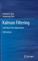 Kalman Filtering: With Real-time Applications