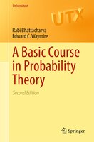 A Basic Course In Probability Theory