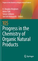Progress In The Chemistry Of Organic Natural Products 105