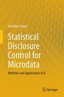 Statistical Disclosure Control For Microdata: Methods And Applications In R