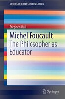 Foucault As Educator