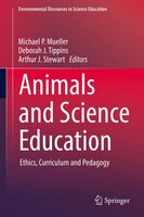 Animals And Science Education: Ethics, Curriculum And Pedagogy