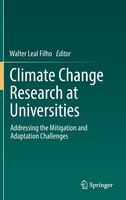 Climate Change Research At Universities: Addressing The Mitigation And Adaptation Challenges