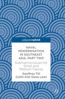 Naval Modernisation In Southeast Asia, Part Two: Submarine Issues For Small And Medium Navies