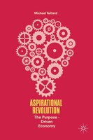 Aspirational Revolution: The Purpose-driven Economy