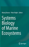 Systems Biology Of Marine Ecosystems