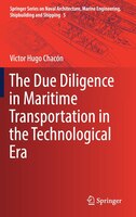 The Due Diligence In Maritime Transportation In The Technological Era