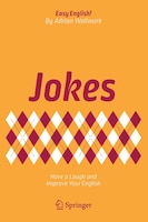 Jokes: Have A Laugh And Improve Your English