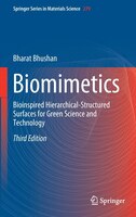 Biomimetics: Bioinspired Hierarchical-structured Surfaces For Green Science And Technology