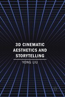 3d Cinematic Aesthetics And Storytelling