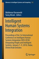 Intelligent Human Systems Integration: Proceedings Of The 1st International Conference On Intelligent Human Systems Integration (i