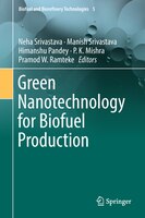 Green Nanotechnology For Biofuel Production