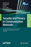 Security And Privacy In Communication Networks: 13th International Conference, Securecomm 2017, Niagara Falls, On, Canada, October