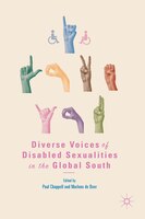 Diverse Voices Of Disabled Sexualities In The Global South