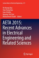 Aeta 2015: Recent Advances In Electrical Engineering And Related Sciences