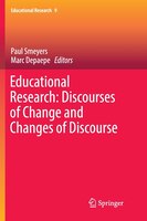 Educational Research: Discourses Of Change And Changes Of Discourse