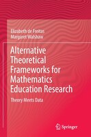 Alternative Theoretical Frameworks For Mathematics Education Research: Theory Meets Data