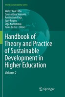 Handbook Of Theory And Practice Of Sustainable Development In Higher Education: Volume 2